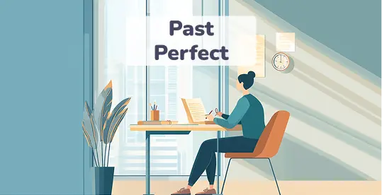 How to Use the Past Perfect Tense 1