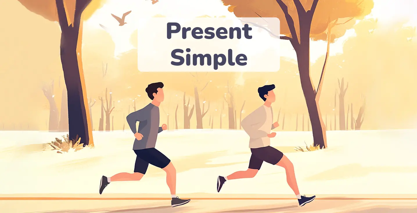 How to Use the Present Simple Tense