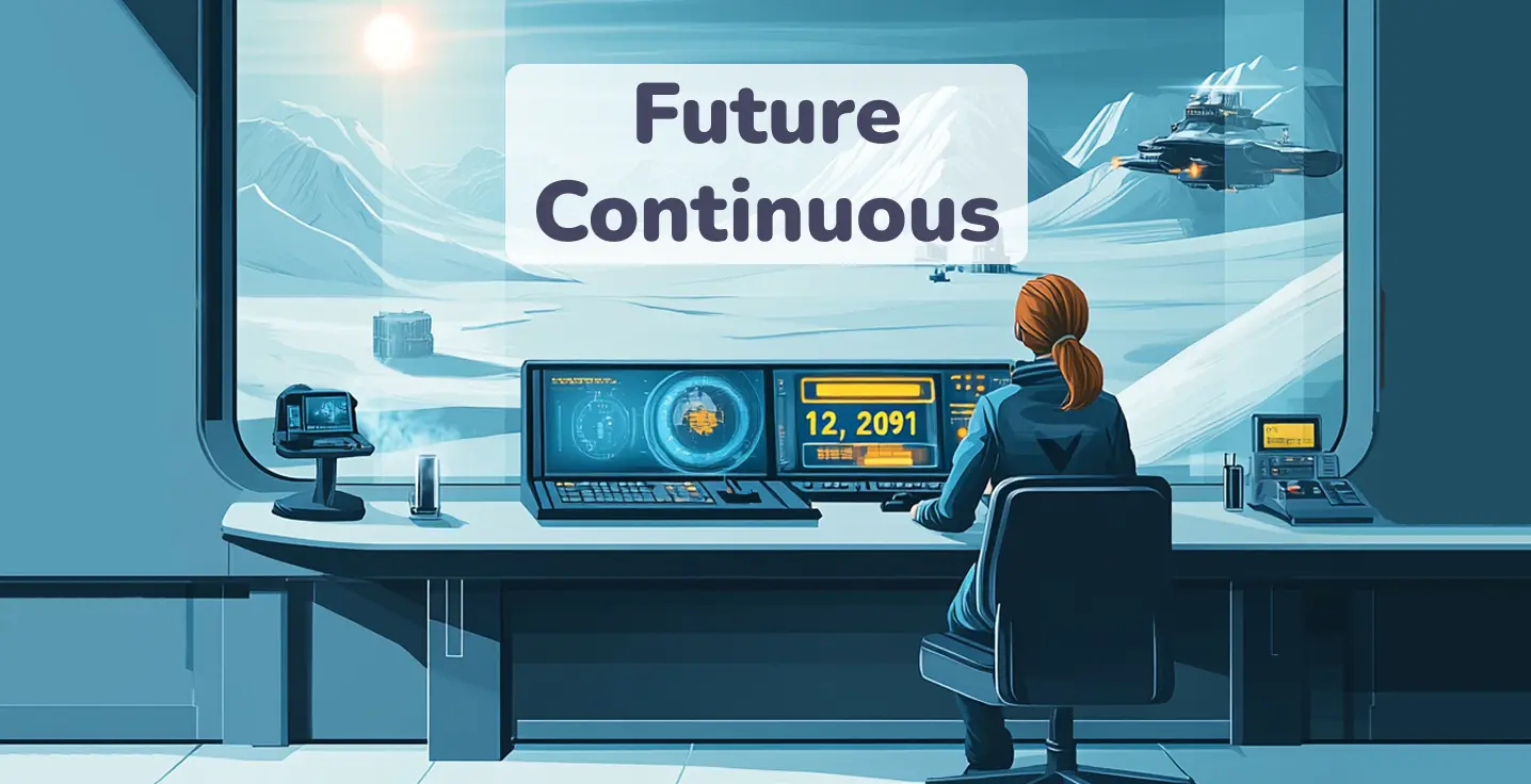 How to Use the Future Continuous Tense
