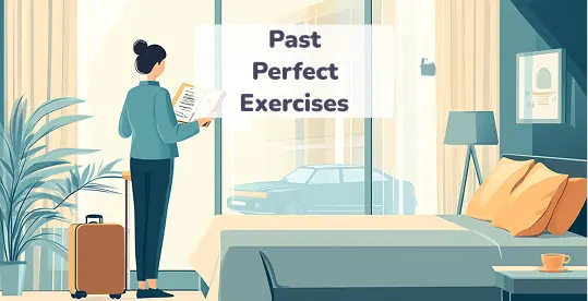 Past Perfect Exercise 1
