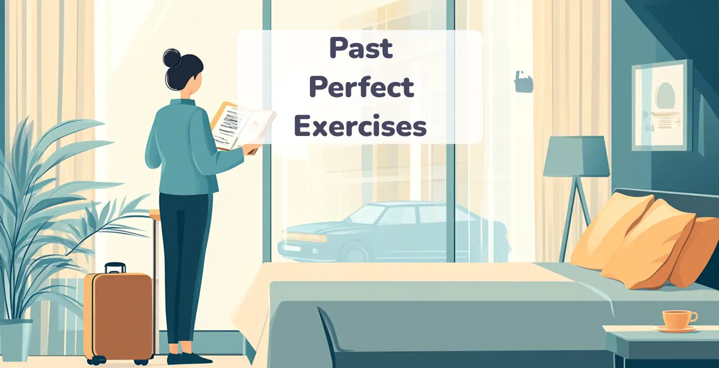 Past Perfect Exercise