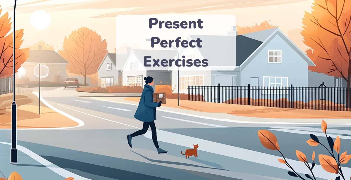Present Perfect Exercise