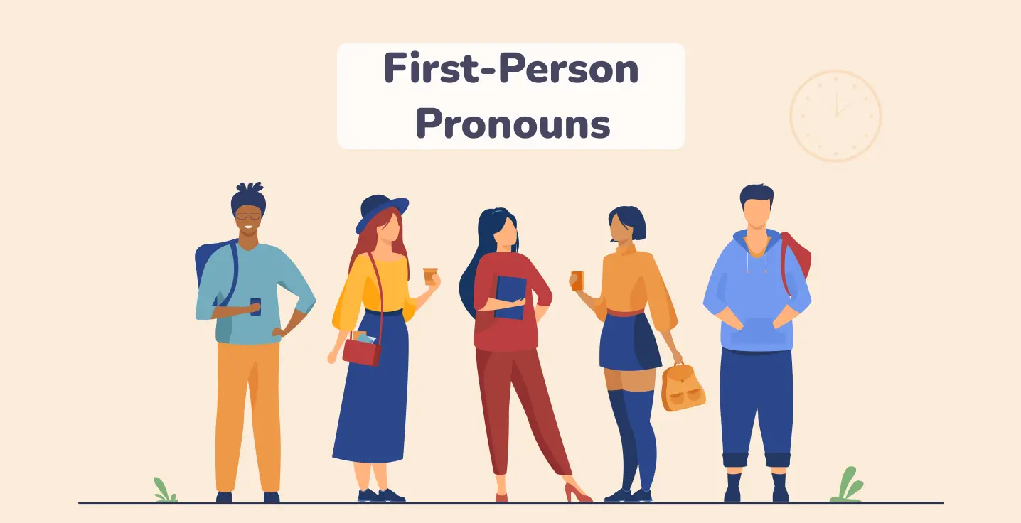 First Person Pronouns
