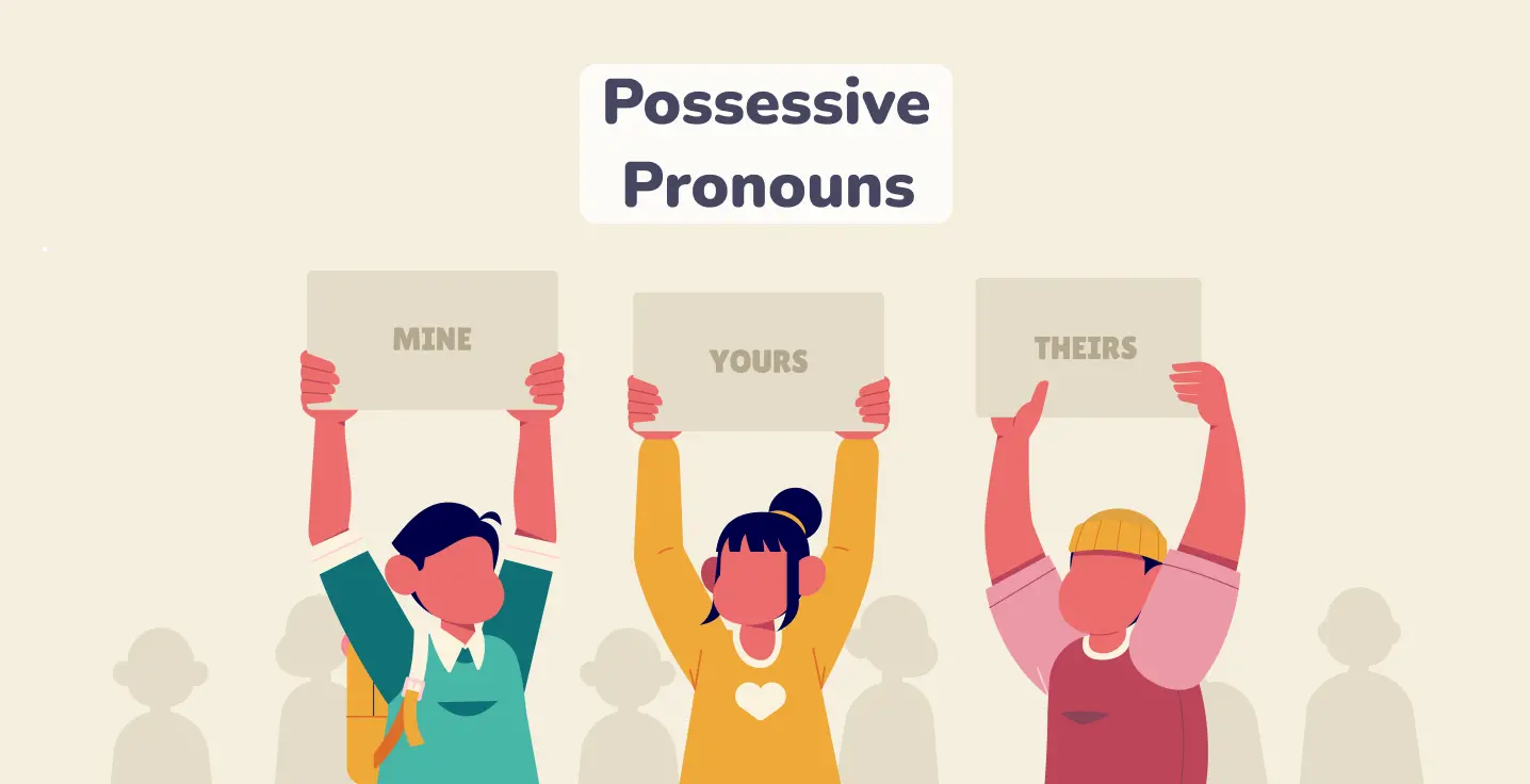 Possessive Pronouns in English