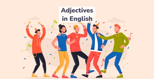 Adjectives in English 1