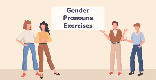 Gender Pronouns Exercises 1