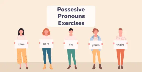 Possesive Pronouns Exercises 1