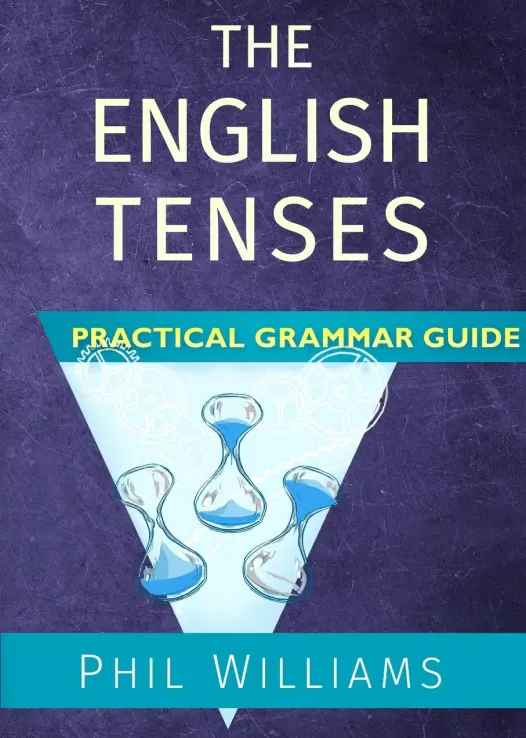 english tenses practical grammar guide