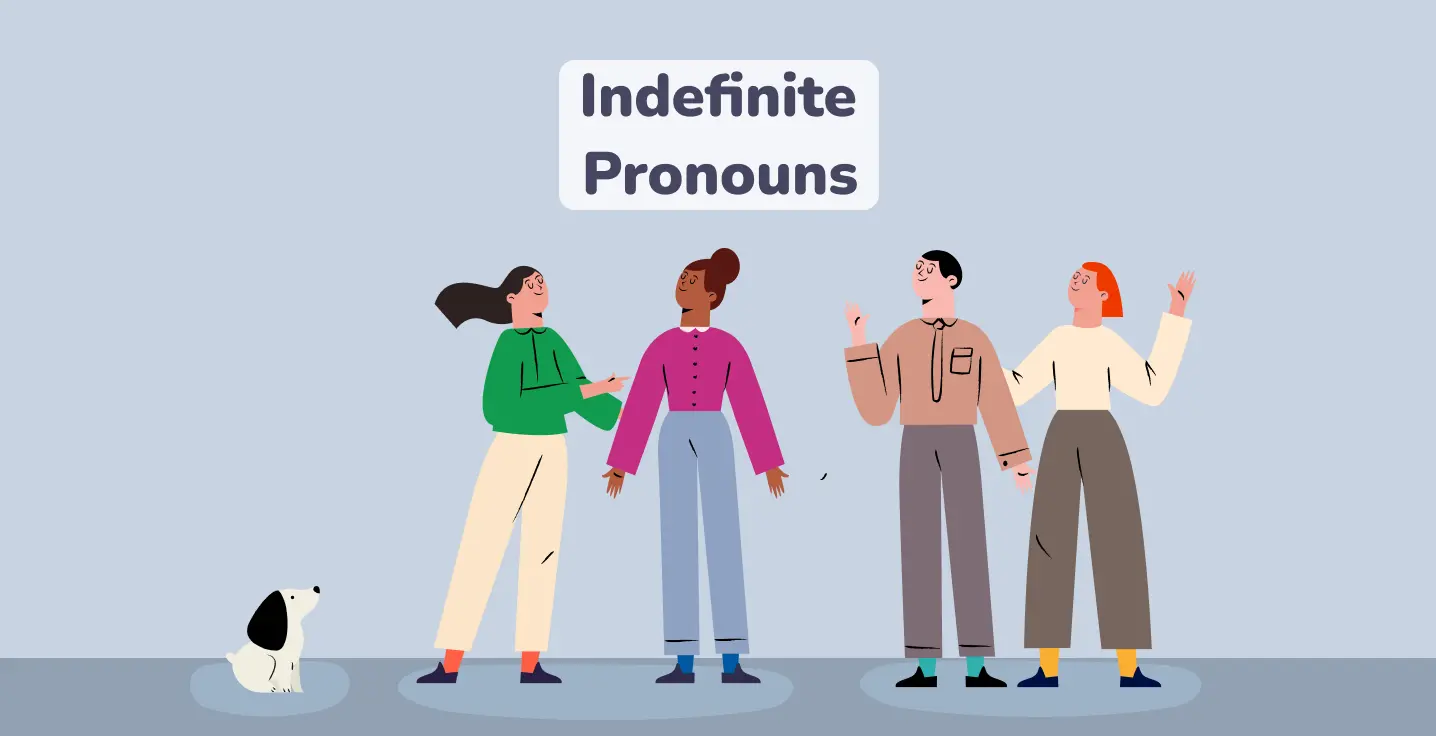 Indefinite Pronouns in English