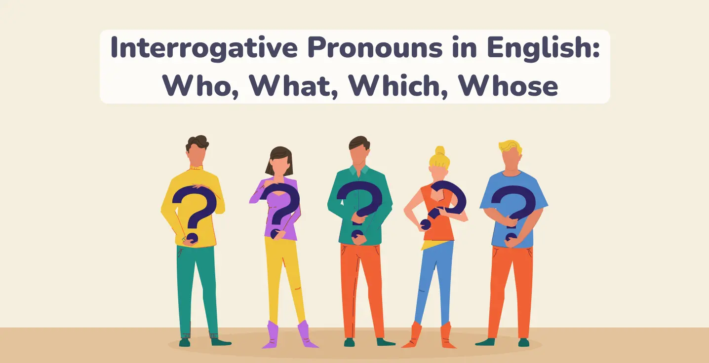 Interrogative Pronouns in English