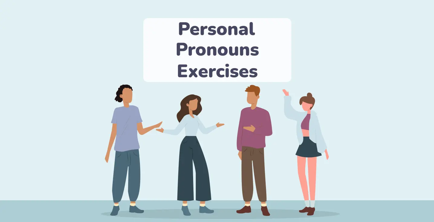 Personal Pronouns Exercises