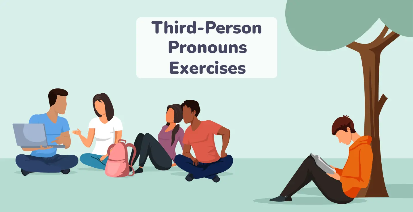 Third Person Pronouns Exercises