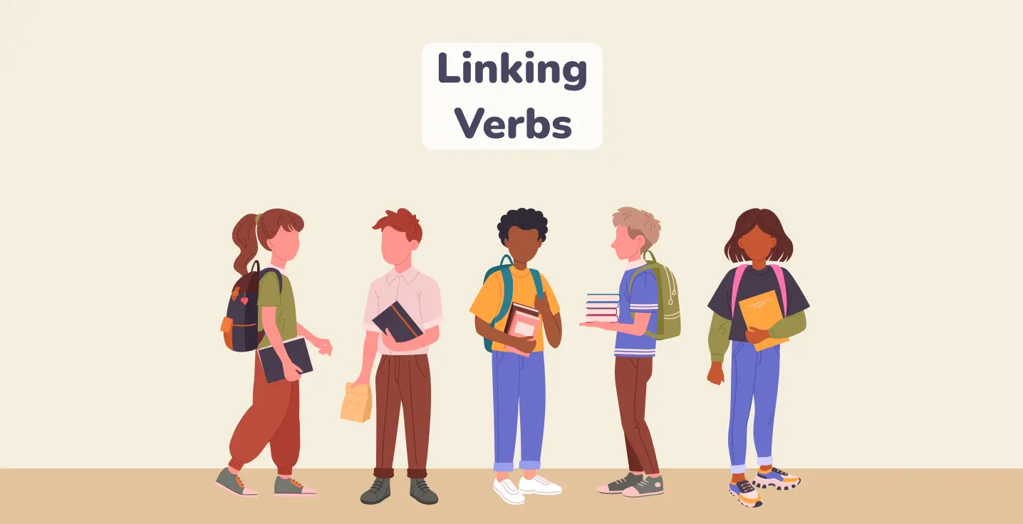 Linking Verbs: Definition, List, and Examples